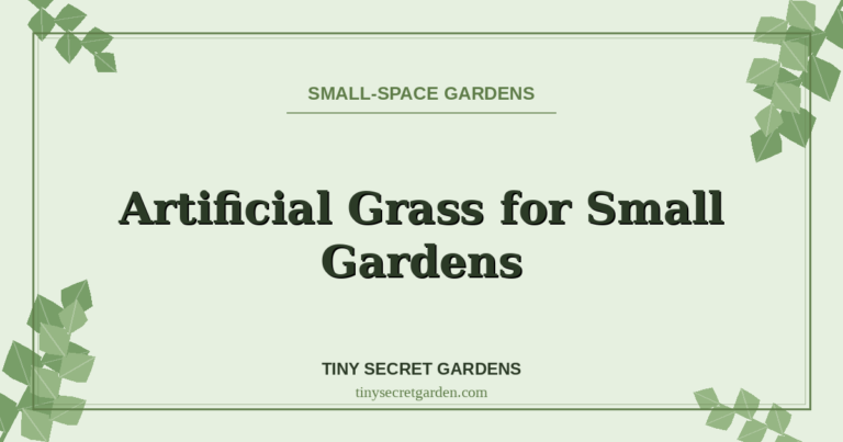 Artificial Grass for Small Gardens: Costs, Pros and Cons, and Is It Worth It?